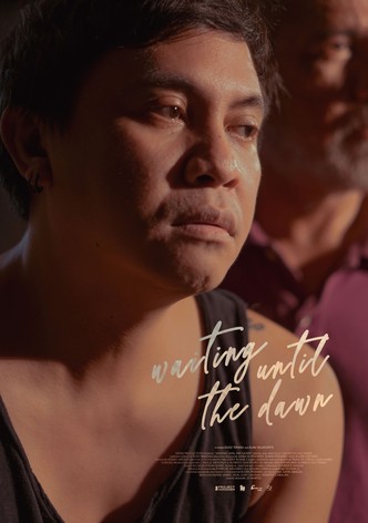 waiting until the dawn
