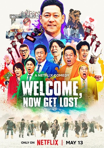 Welcome, Now Get Lost