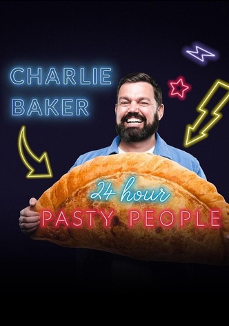 Charlie Baker: 24 Hour Pasty People