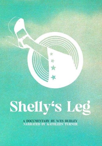 Shelly's Leg