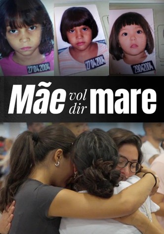 Mãe vol dir mare