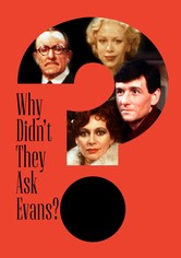 Why Didn't They Ask Evans?