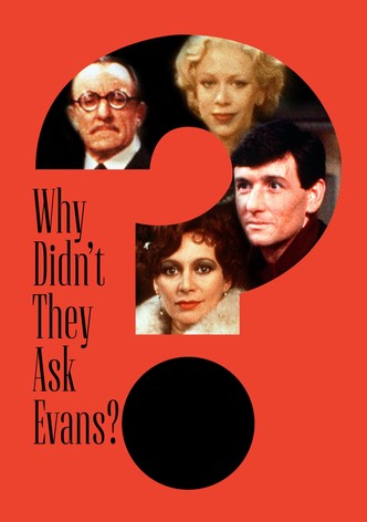 Why Didn't They Ask Evans?