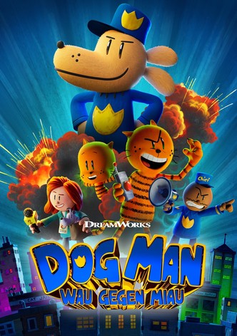 Dog Man: Wau gegen Miau