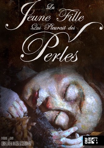 La jeune fille qui pleurait des perles