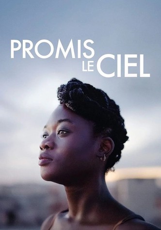 Promis le ciel