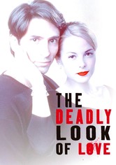 The Deadly Look of Love