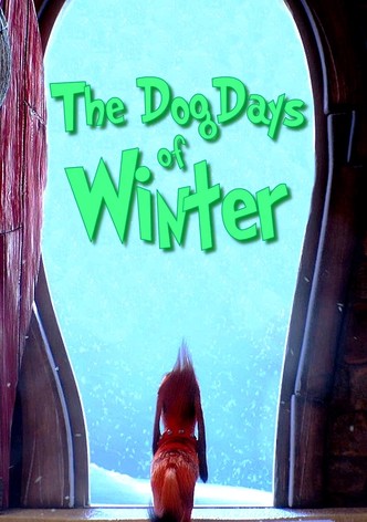 The Dog Days of Winter