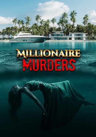 Millionaire Murders - Staffel 1