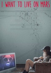 I Want to Live on Mars