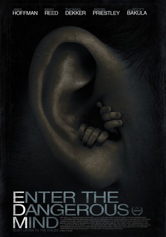 Enter the Dangerous Mind