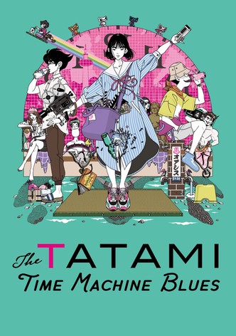 The Tatami Time Machine Blues Movie Version