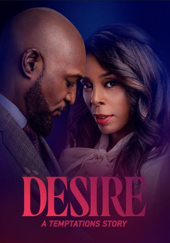 Desire: A Temptations Story