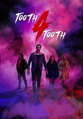Tooth 4 Tooth