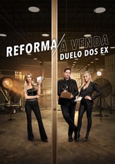 Reforma à Venda: Duelo dos Ex