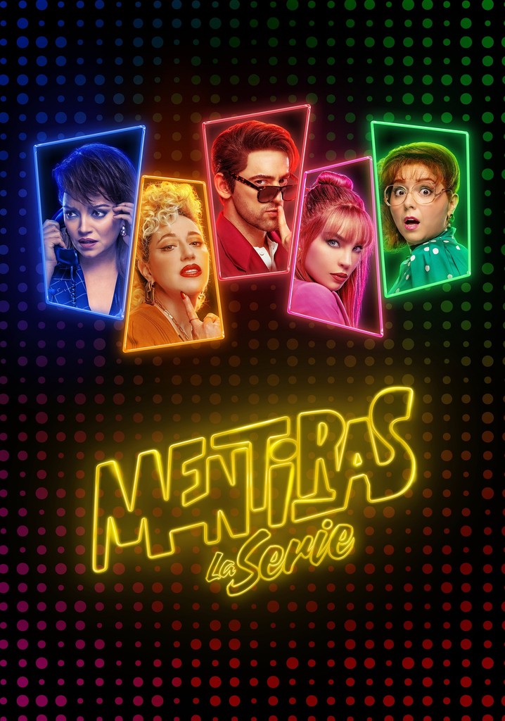 Mentiras La Serie Vuelve A Romper Récord The Phenomenon Everyones Obsessed With - y2g6qzf