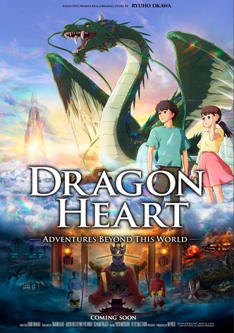 Dragon Heart: Adventures Beyond This World