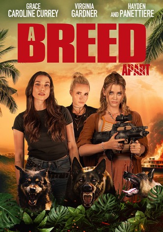 A Breed Apart