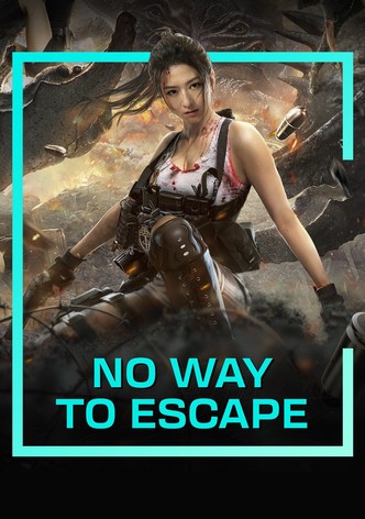 No Way To Escape