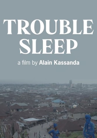 Trouble Sleep