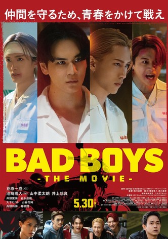 BADBOYS -THE MOVIE-