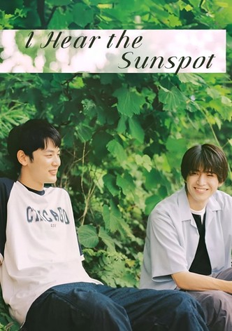 I Hear the Sunspot