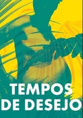 Tempos de Desejo