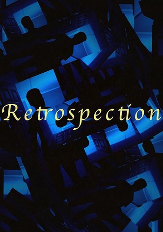 Retrospection