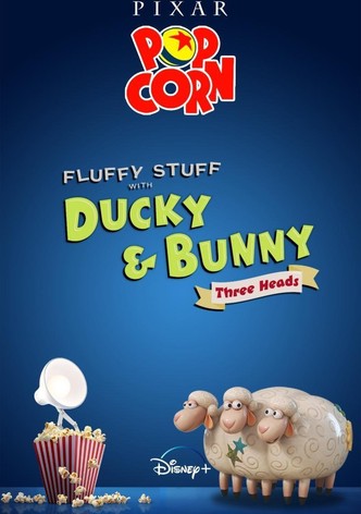 Fluffy Stuff with Ducky & Bunny: Three Heads