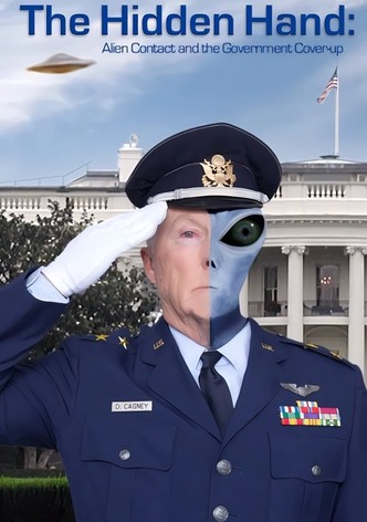 The Hidden Hand: Alien Contact and the Government Cover-up