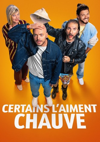 Certains l'aiment chauve