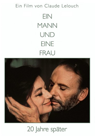 Ein Mann und eine Frau - 20 Jahre später