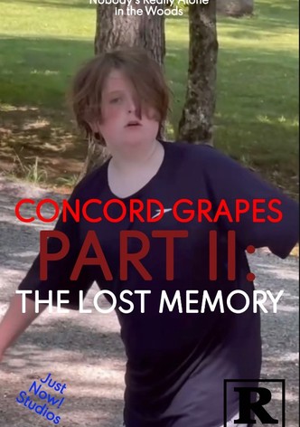 Concord Grapes Part II: The Lost Memory