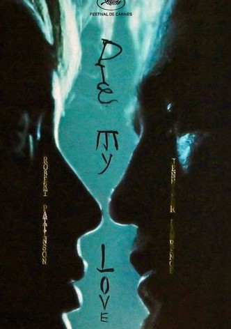 Die, My Love