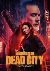 The Walking Dead: Dead City - Temporada 2