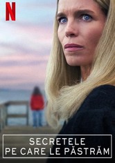 Secretele pe care le păstrăm