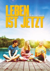 Leben ist jetzt - Die Real Life Guys