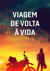 Viagem de Volta à Vida