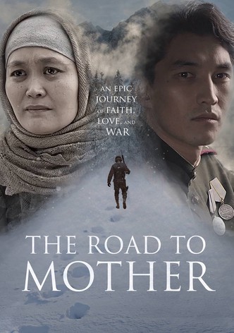The Road to Mother