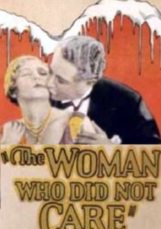 The Woman Who Did Not Care