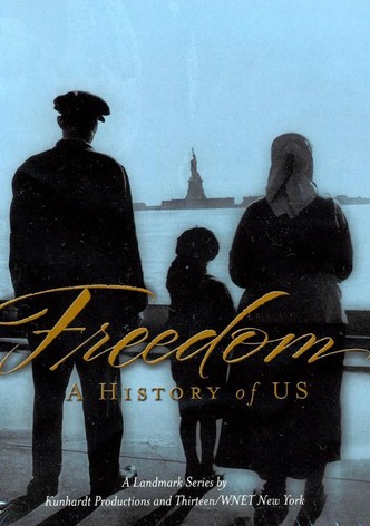 Freedom: A History of Us