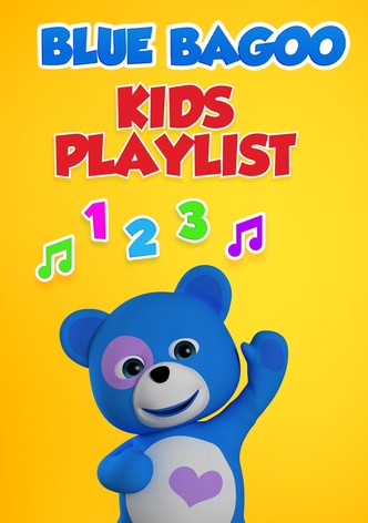 Blue Bagoo Kids Playlist