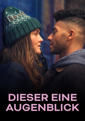 Dieser eine Augenblick