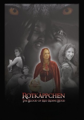 Rotkäppchen: The Blood of Red Riding Hood