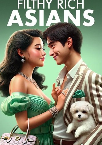 Filthy Rich Asians