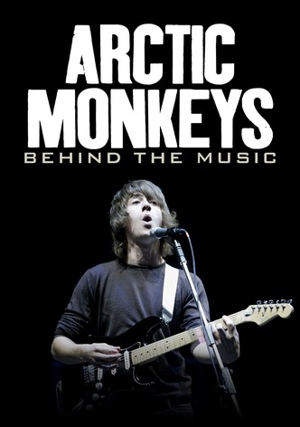Arctic Monkeys: Behind the Music