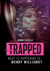 Trapped: What Is Happening to Wendy Williams?