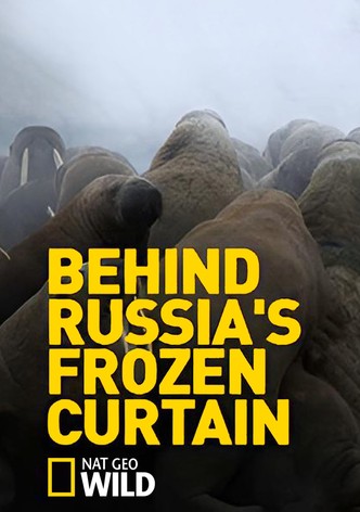 Behind Russia's Frozen Curtain