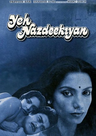 Yeh Nazdeekiyan