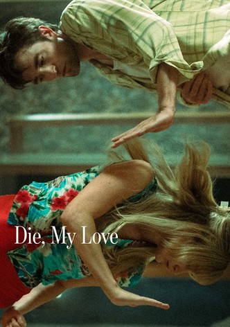Die, My Love